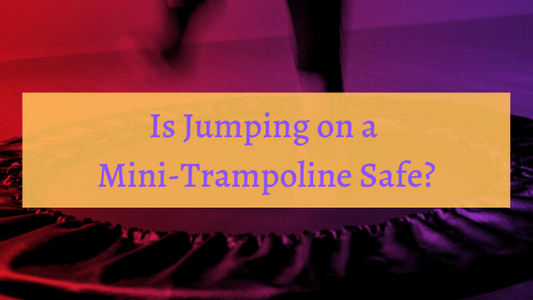 Is Jumping on a Mini Trampoline Safe? Or Is Rebounding Bad for You?